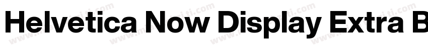 Helvetica Now Display Extra Black字体转换